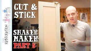 SIMPLE ONE TOOL CABINET DOORS - DIY Shaker Doors Part 6