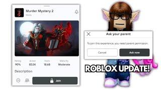 ROBLOX UPDATE! YOU NEED PARENT PERMISSION!