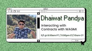 Interacting with Contracts with wagmi w/ Dhaiwat