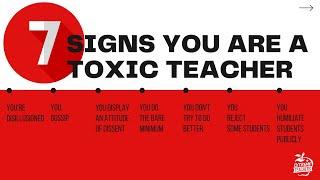 Toxic Teachers