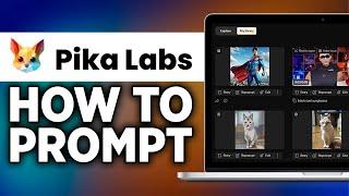 How To Prompt Pika Labs (2024) | Pika Art AI Tutorial