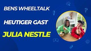 Bens Wheeltalk: Interview mit Julia Nestle