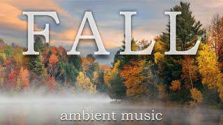 Relaxing Fall Autumn Ambience Music | Peaceful Music | Stress Relief