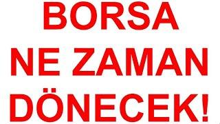 BORSA NE ZAMAN DÖNECEK? ENDEKS ANALİZİ,   #xu100, #bist100 #borsa #borsaistanbul