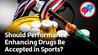 Speaking Club Debate: Should Performance-Enhancing Drugs Be Accepted in Sports?