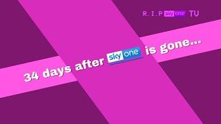 34 days after Sky One is gone... (RIP SKY ONE TV)