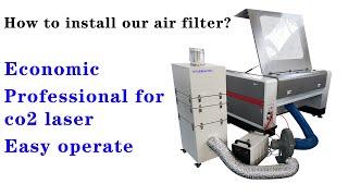 How to install starmacnc co2 laser machine air filter