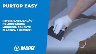 PURTO EASY - Impermeabilização poliuretânica monocomponente elástica e flexível