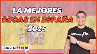 Las mejores Becas En España 2025