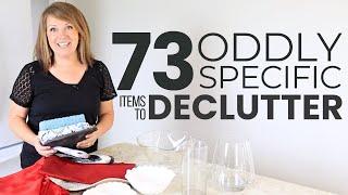 73 Oddly Specific Items to Declutter Today!