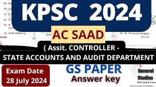 KPSC AC SAAD ( Assistant Controller ) 2024 | ANSWER KEY | EXAM DATE: 28 July 2024