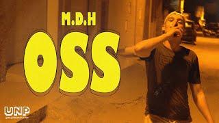 M.D.H - OSS OSS (clip officiel)