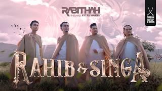 RABITHAH ft. FITRI HARIS - RAHIB & SINGA (OFFICIAL MUSIC VIDEO)