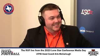 LSC MEDIA DAY INTERVIEW: UTPB Head Coach Kris McCullough