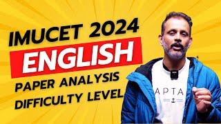 Imucet  2024 Paper Analysis || ENGLISH || #imucet2024 #imucet2025 #imucet #merchantnavy