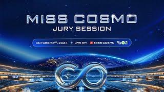 LIVE  MISS COSMO 2024 | JURY SESSION