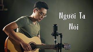 Người Ta Nói (Acoustic Cover) - Minh Mon feat. Vũ Minh [Ưng Hoàng Phúc]