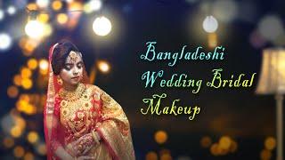 Wedding Bridal Makeup | Bangladesh | Vlog 2