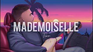 Tior - MADEMOISELLE (Official Visualizer)