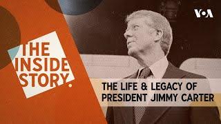 The Inside Story | The Life and Legacy of Jimmy Carter