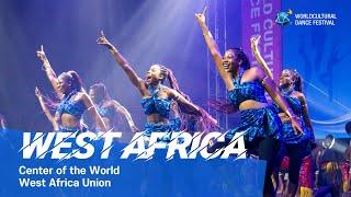 West Africa | Center of the World | West Africa Union 서아프리카연합 [2024 World Cultural Dance Festival]