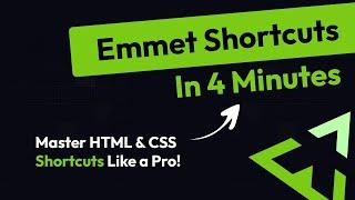 Emmet Explained: Master HTML & CSS Shortcuts Like a Pro!