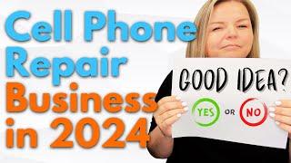 Is Cell Phone Repair a good business to start in 2024? Mobile Phone Repair Training School