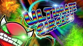 READ DESC! ~ Geometry Dash - Ultimate Circles (easy Demon) - by Suomi