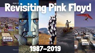 Pink Floyd Album Reviews 1987-2019 ('Revisiting' ep.32)