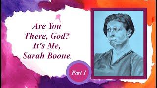 Are You There, God? It's Me, Sarah Boone