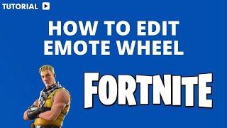 How to edit Fortnite emote wheel