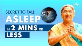 The Art Of Falling Asleep In 2 Minutes With Yogic Practice | Deep And Quick Sleep | Dr. Hansaji