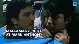 Mag-amang Rudy at Mark Anthony | Matimbang Pa Sa Dugo | Cinemaone