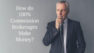 How do 100% commission brokerages make money│Rise Realty