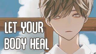 「Nightcore」→ let your body heal (Lyrics) by yaeow