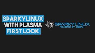 First Look at SparkyLinux 2021.3 with KDE Plasma