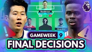 FPL GW9 FINAL DECISIONS!  *NEW* Son & Trent INJURIES & Saka Update!  | Gameweek 9 Roundup