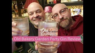 Old Bakery Garden Party Gin Review | The_Ginfluencers_UK