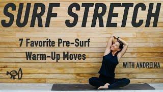 Surf Stretch with Andre: 7 Favorite Pre-Surf Warm-Up Moves