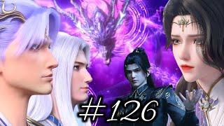 Battle Through The Heavens Season 6 Episode 126 Last Part Explain In Hindi