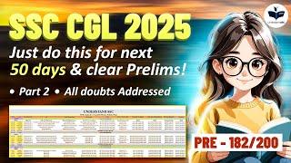 SSC CGL 2025 50 Days Plan Part 2 You Can't Afford to Miss