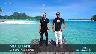 Private Island BORA BORA, French Polynesia  | Introducing Motu Tane | Marcus Anthony & Bob Hurwitz