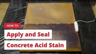 See How to Apply and Seal Concrete Acid Stain