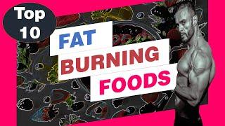 10 Fat Burning Foods That Everyone Must Eat  (Doctors Recommended)