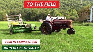 To The Field - Farmall 350 w/ John Deere 348 Baler & Kicker Wagon