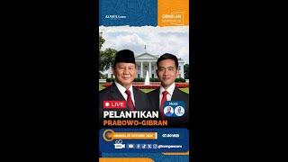 Live Pelantikan Presiden dan Wakil Presiden 2024