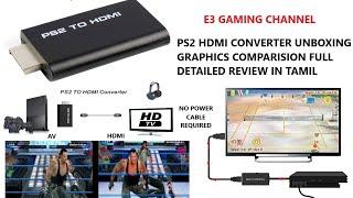 PLAYSTATION 2 PS2 to HDMI CONVERTER UNBOXING AND DETAILED REVIEW IN TAMIL.