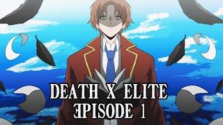 Death X Elite | Fan Animation | Ep. 1 | Voice Dub