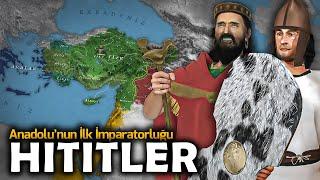 Anadolu'nun İlk Uygarlığı: HİTİTLER || Kuruluştan Yıkılışa || DFT Tarih