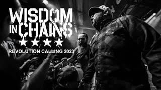 WISDOM IN CHAINS @ REVOLUTION CALLING 2023 - MULTICAM - FULL SET